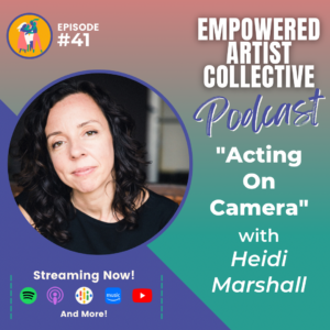 Heidi Marshall on Empowered Artist Collective Podcast