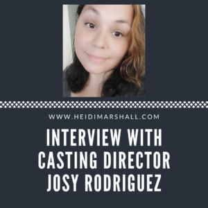 Casting Director Josy Rodriguez